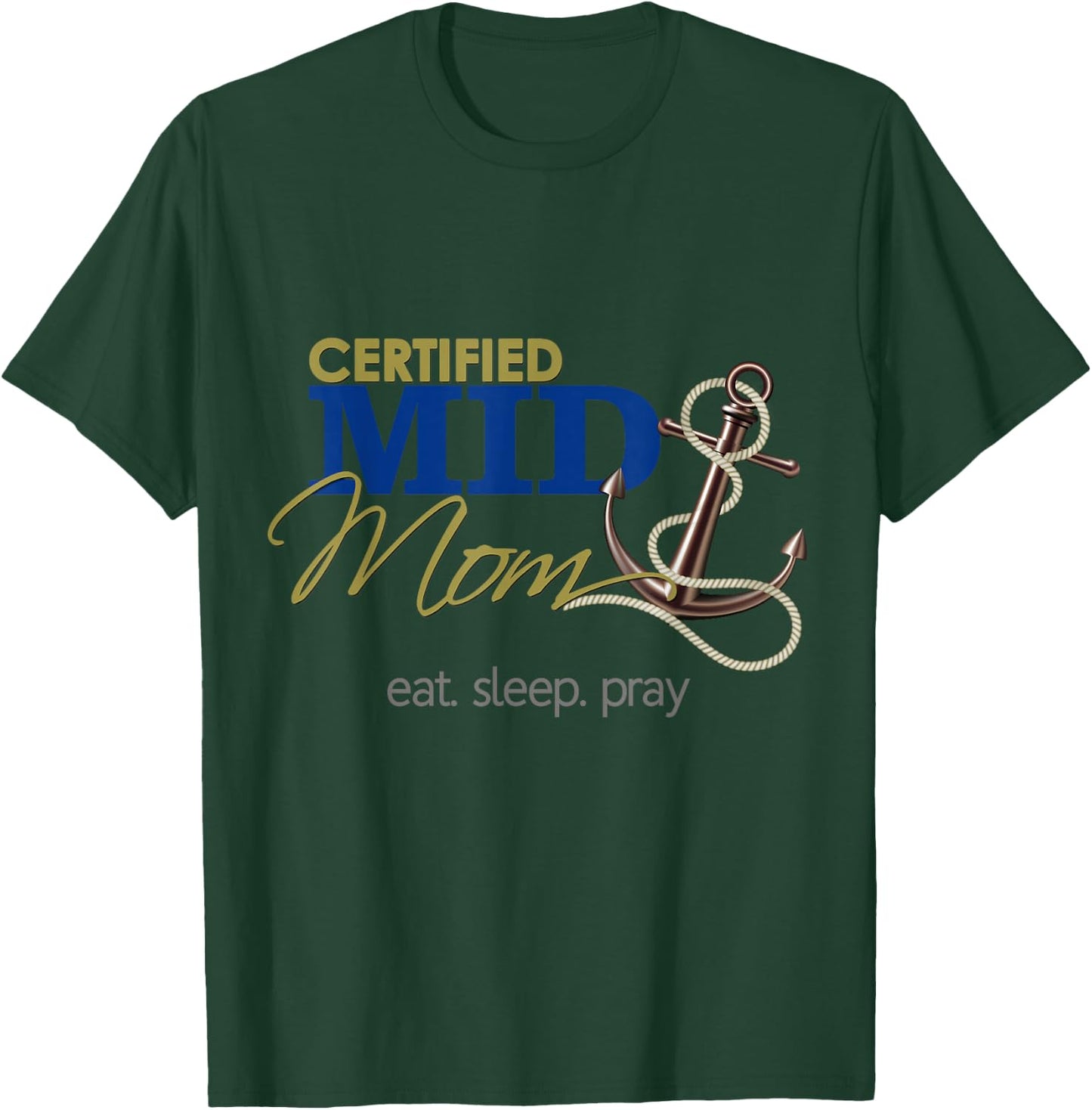 Naval Academy (USNA) Mom T-Shirt - T-Shirt | Forest