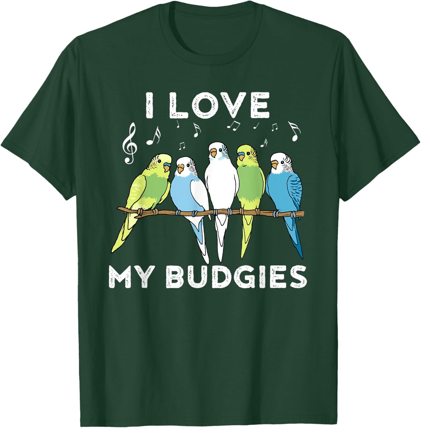 Funny Budgie for a Budgie Lover T-Shirt - T-Shirt | Forest