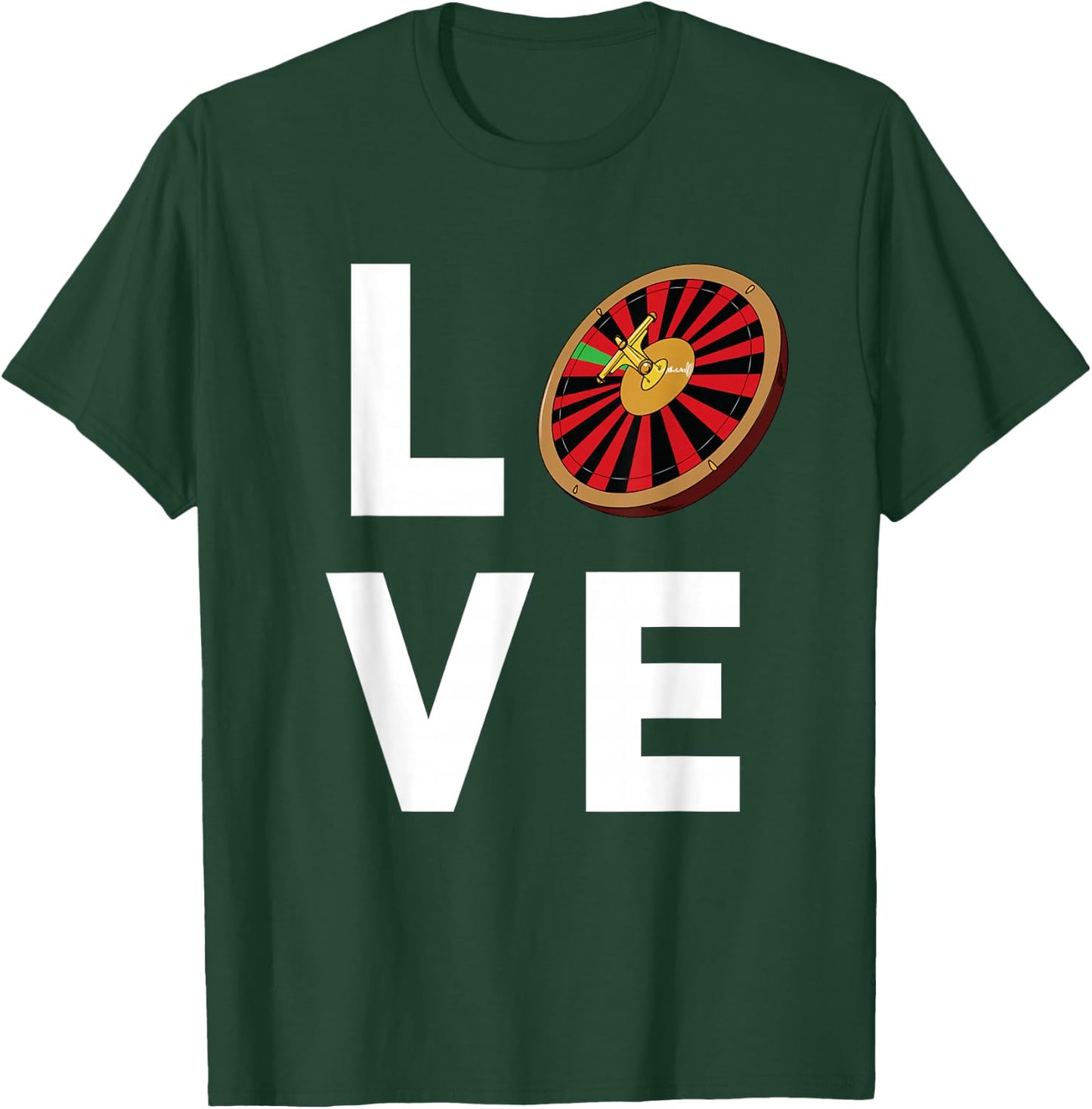 Funny Roulette Gift I Love Roulette T-Shirt - T-Shirt | Forest
