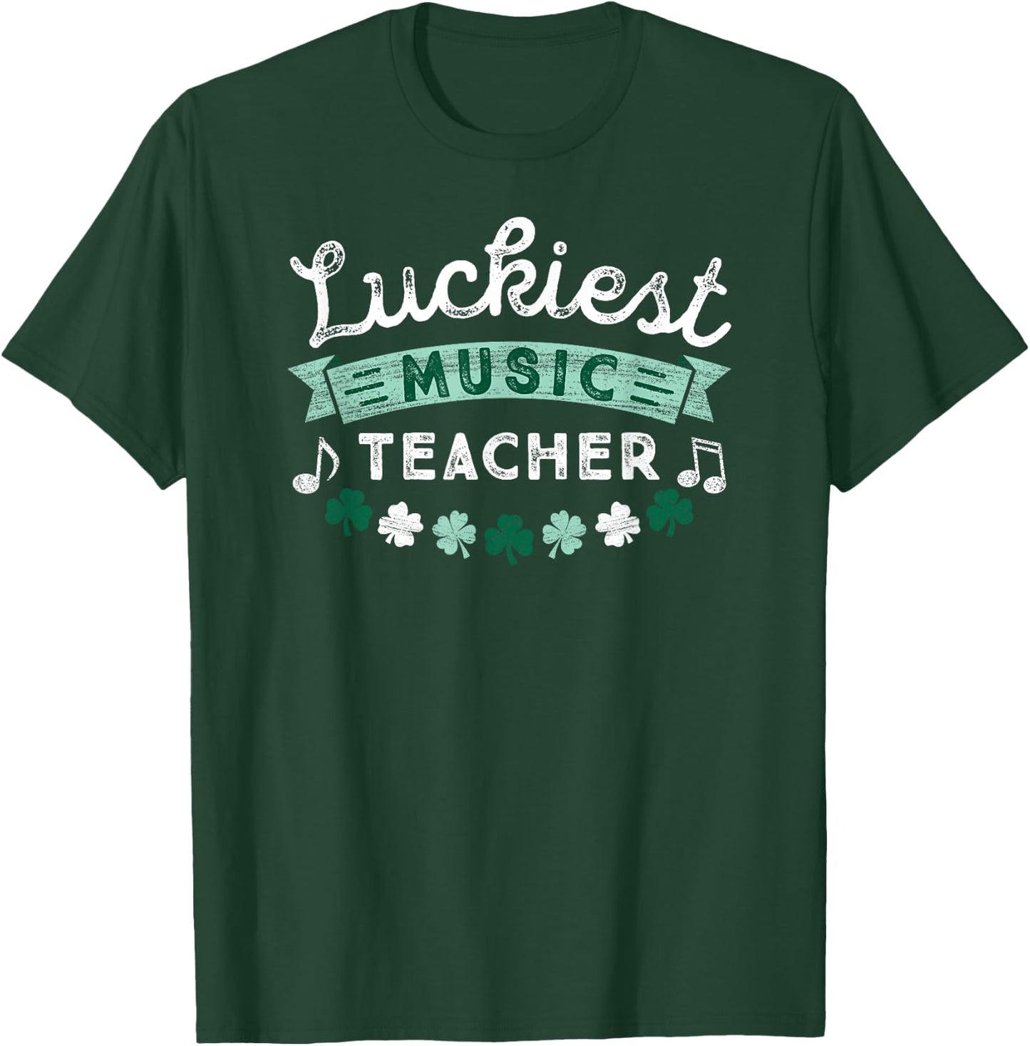 St Patricks Day Music Teacher Shirt Luckiest Shamrock Gift Men Women Kids T-Shirt - T-Shirt | Forest