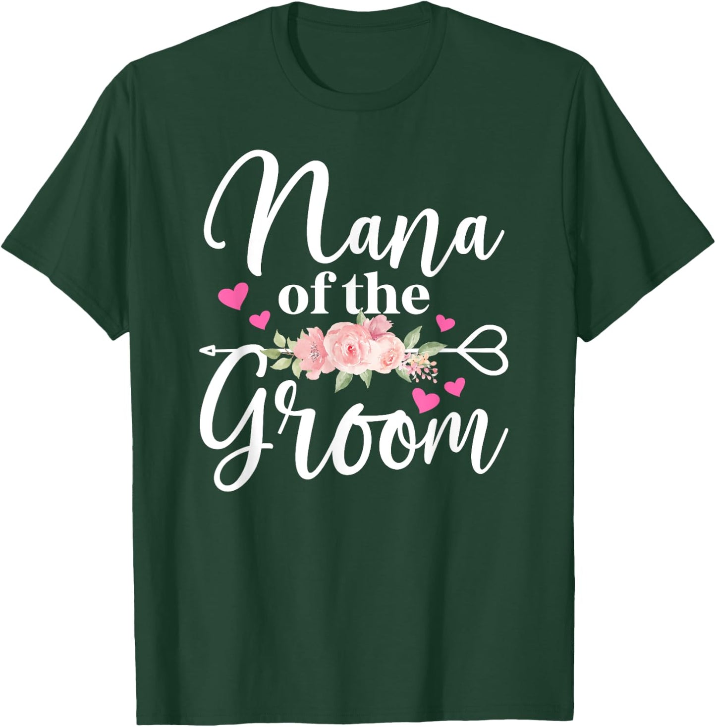 Nana Of The Groom Nana Grandma Groom's Nana T-Shirt - T-Shirt | Forest