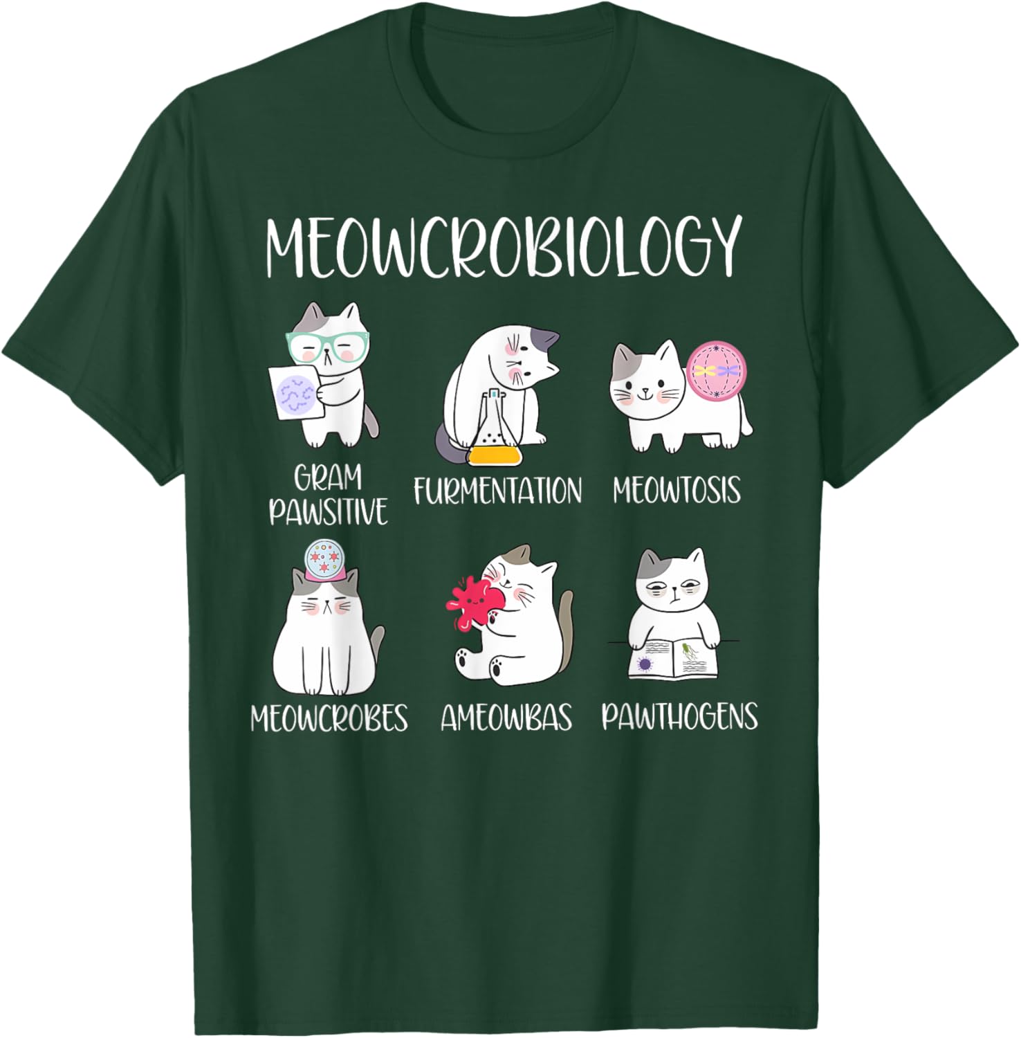 Meowcrobiology Science Cats Scientist Microbiology Teacher T-Shirt - T-Shirt | Forest