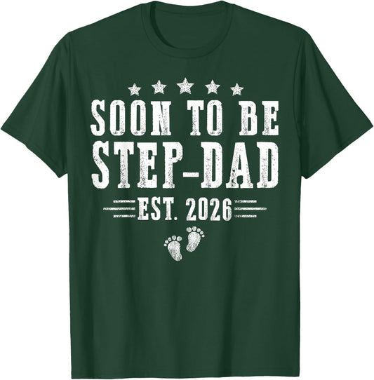 Soon to Be Step-Dad est.2026 Father's Day Promoted to Papa T-Shirt - T-Shirt | Forest