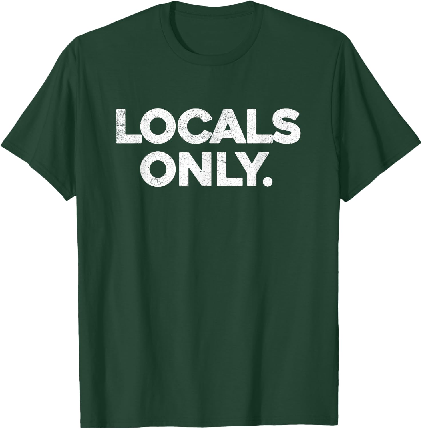 Locals Only T Shirt - Vintage Surfers Surf Funny Slogan T-Shirt - T-Shirt | Forest