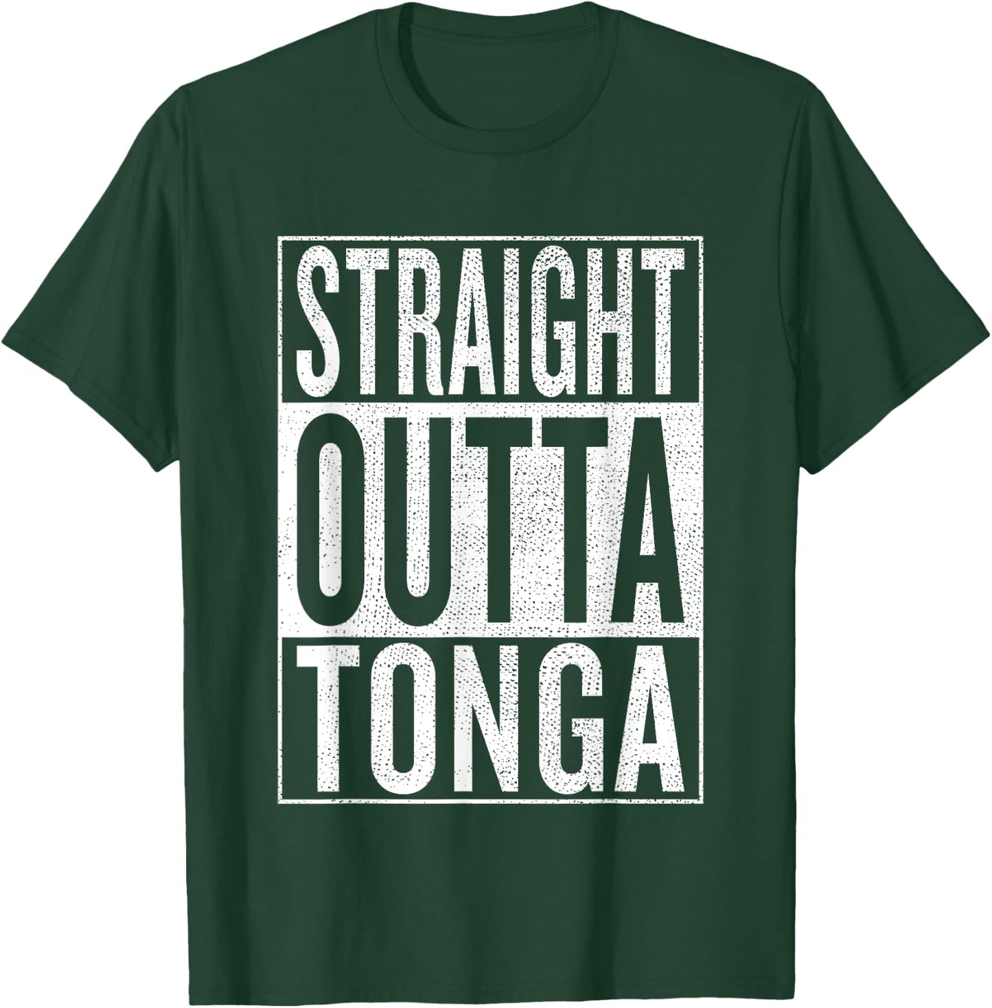 Straight Outta Tonga Great Travel & Gift T-Shirt - T-Shirt | Forest