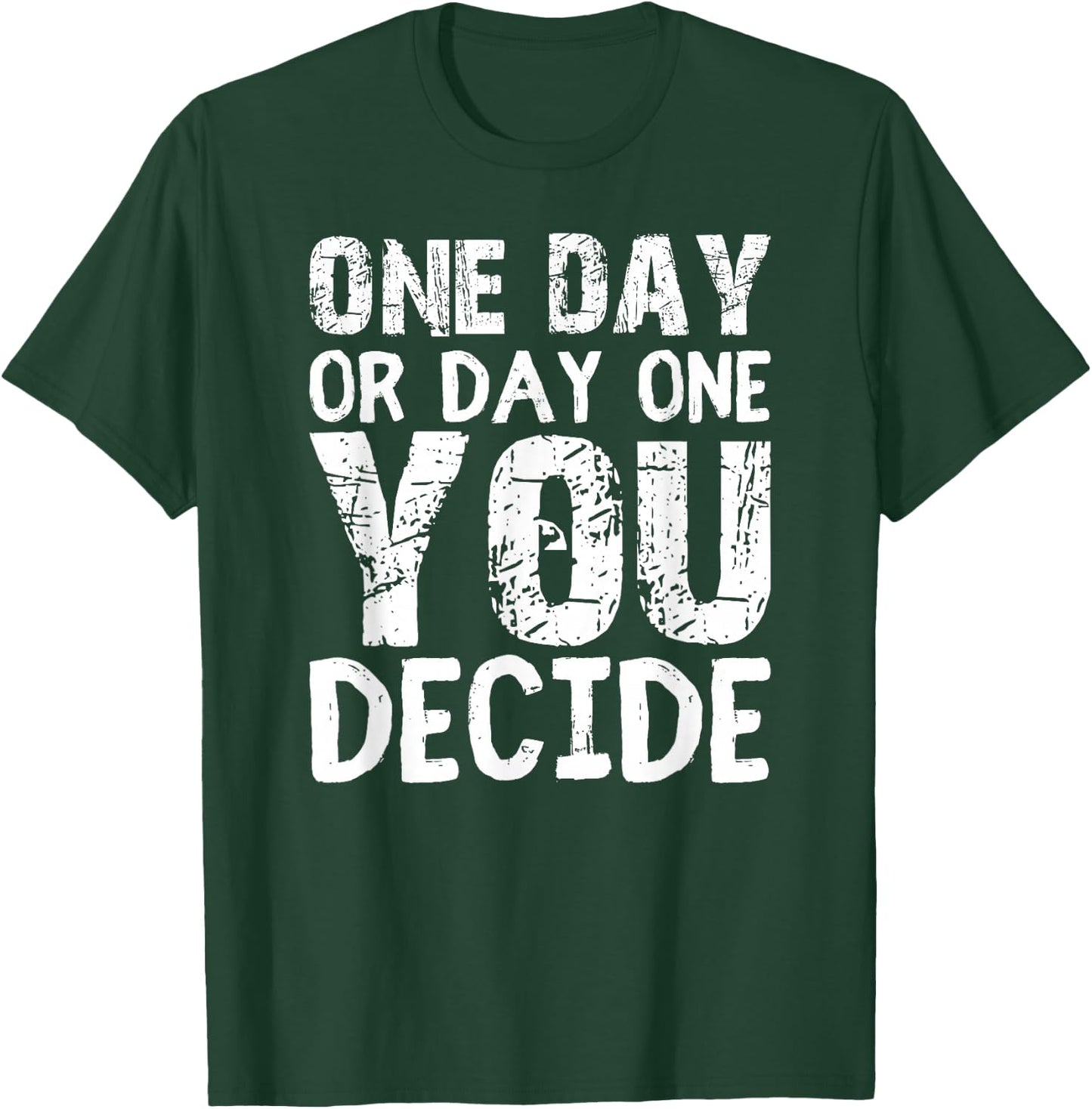 Motivational Speaker Shirt You Decide Motivational Workout T-Shirt - T-Shirt | Forest