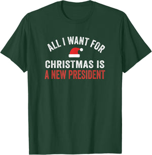 Funny Political All I Want for Christmas Anti-Trump T-Shirt - T-Shirt | Forest