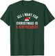 Funny Political All I Want for Christmas Anti-Trump T-Shirt - T-Shirt | Forest