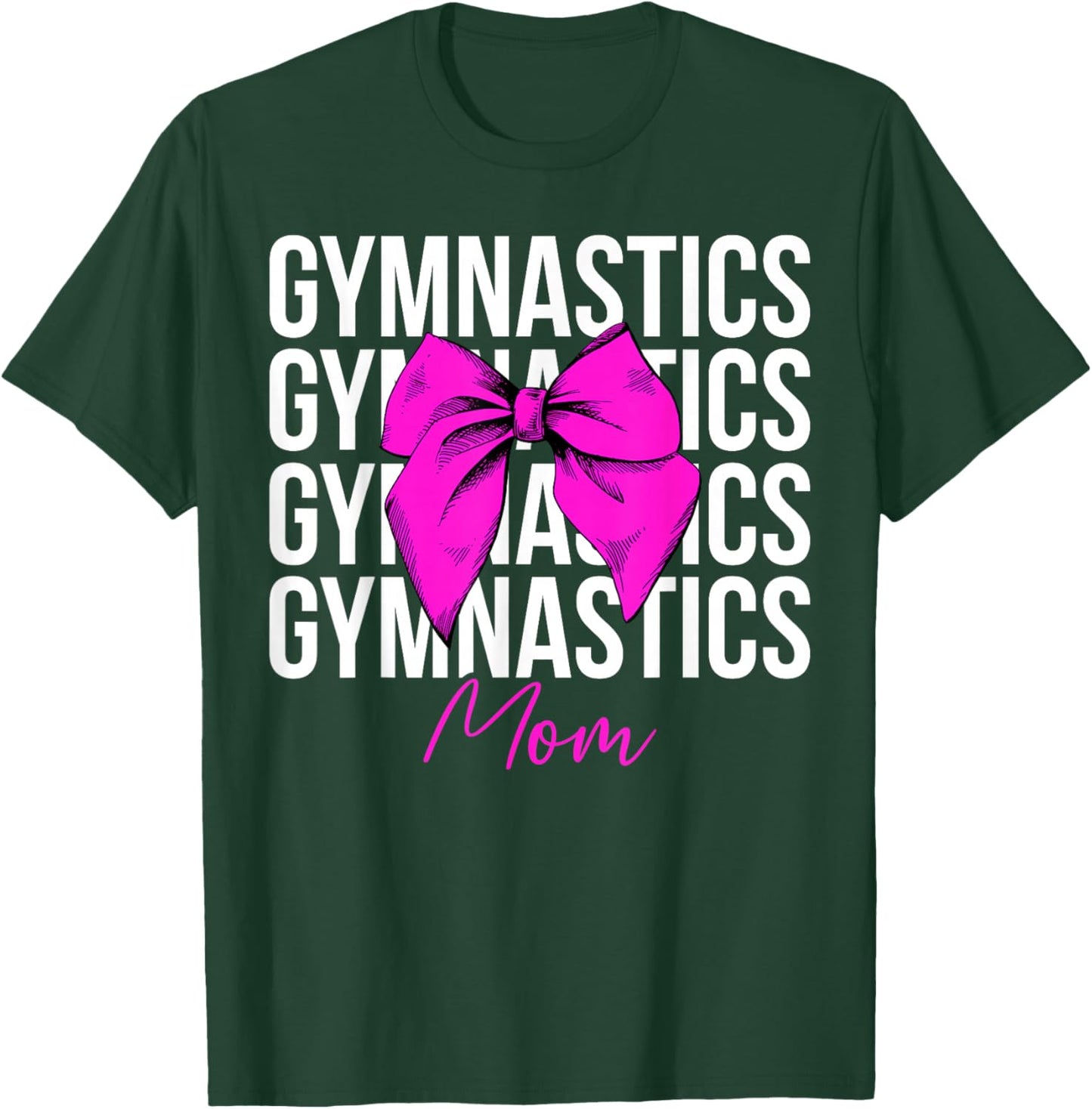 Gymnastics Mom Coquette Mom Of A Gymnast Mother T-Shirt - T-Shirt | Forest