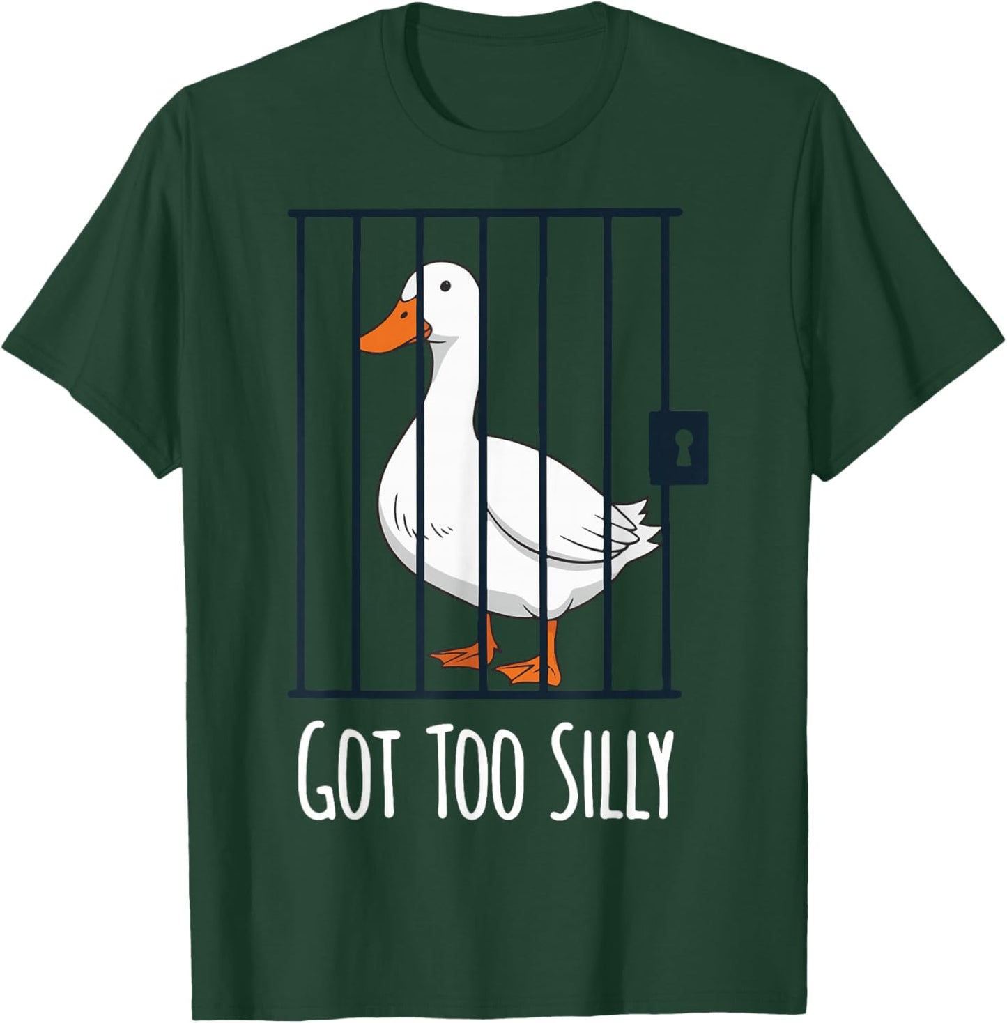 Got Too Silly T-Shirt - T-Shirt | Forest