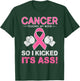 Kick Cancer Ass Funny Support Breast Cancer Awareness Shirt T-Shirt - T-Shirt | Forest