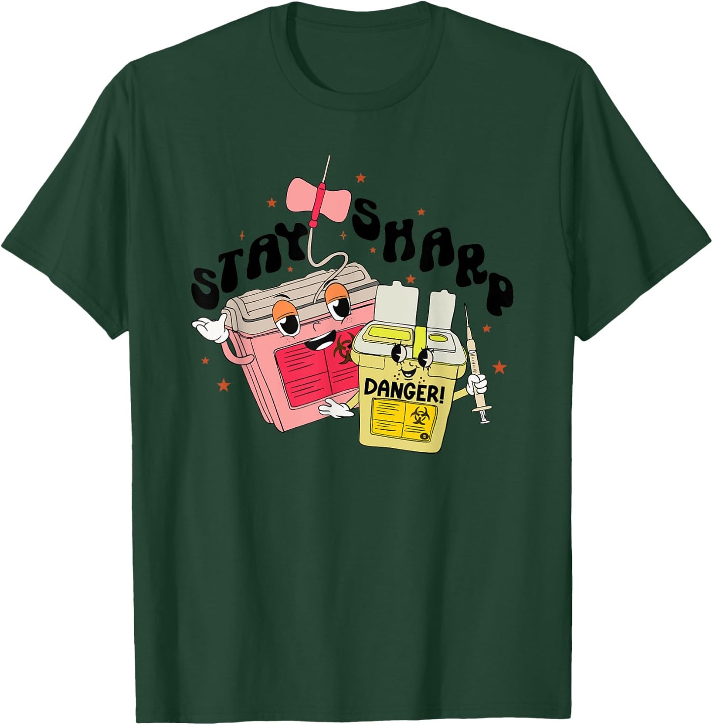 Retro IV Nurse Stay Sharp Phlebotomist Intravenous PICC T-Shirt - T-Shirt | Forest