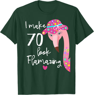 Funny Flamingo 70th Birthday Shirt for 70 Years Old T-Shirt - T-Shirt | Forest