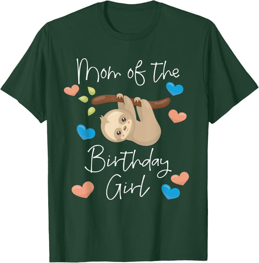 Mom of the Birthday Girl Sloth B-Day Party T-Shirt - T-Shirt | Forest