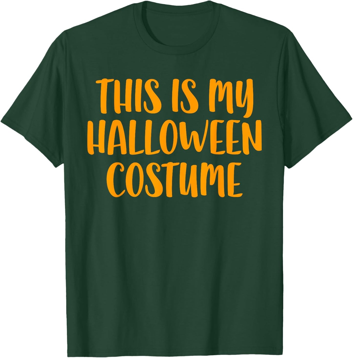 This Is My Halloween Costume Shirt Adult Men Women Kids T-Shirt - T-Shirt | Forest