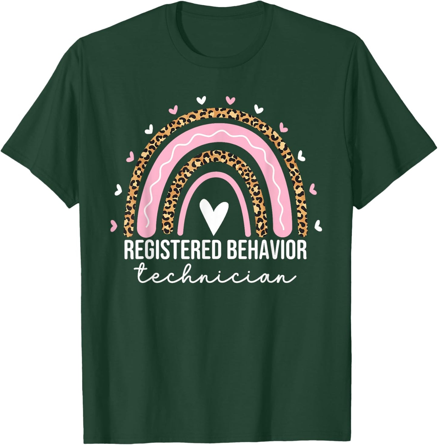 Registered Behavior Technician RBT Behavioral ABA Therapist T-Shirt - T-Shirt | Forest