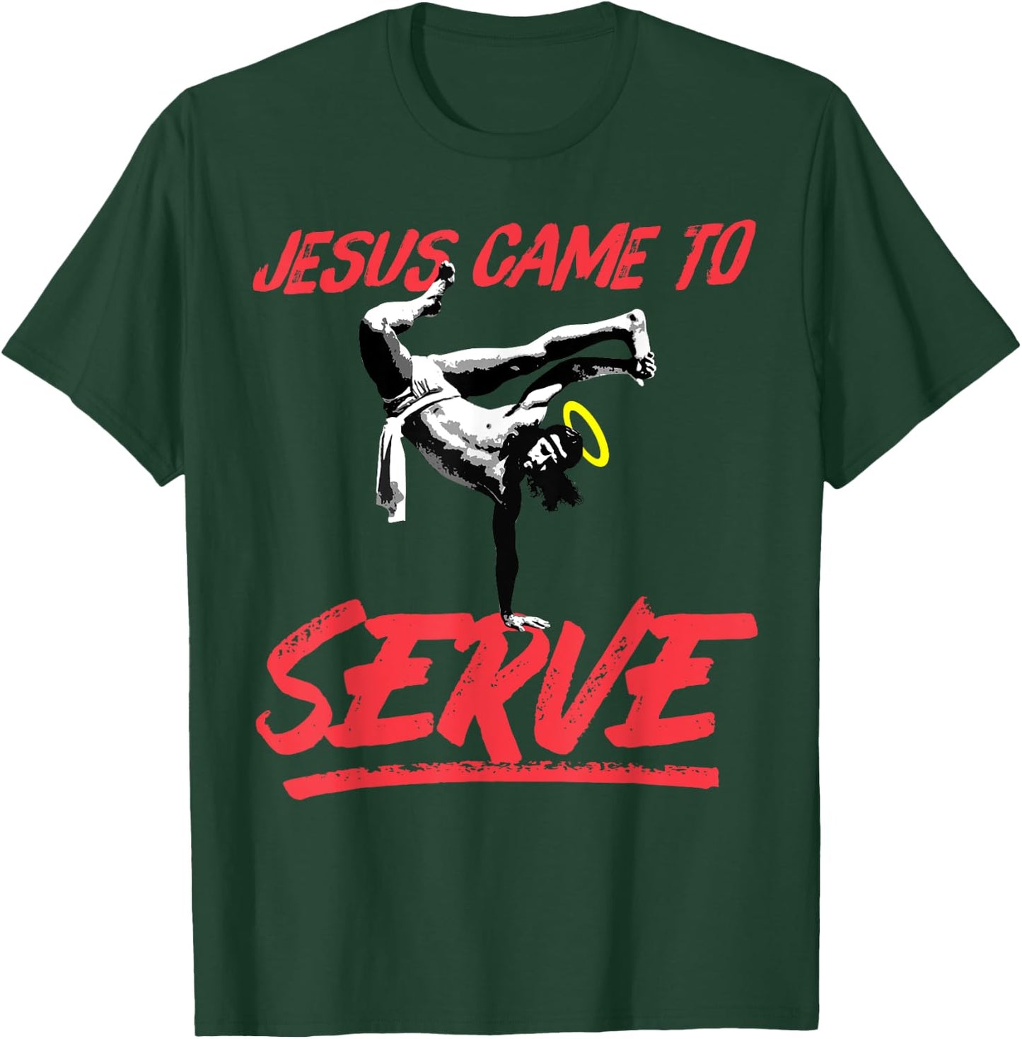 Jesus Came to Serve- Funny Trendy Jesus Meme T-Shirt - T-Shirt | Forest