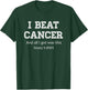 I Beat Cancer And All I Got Was This Lousy Survivor Gift T-Shirt - T-Shirt | Forest