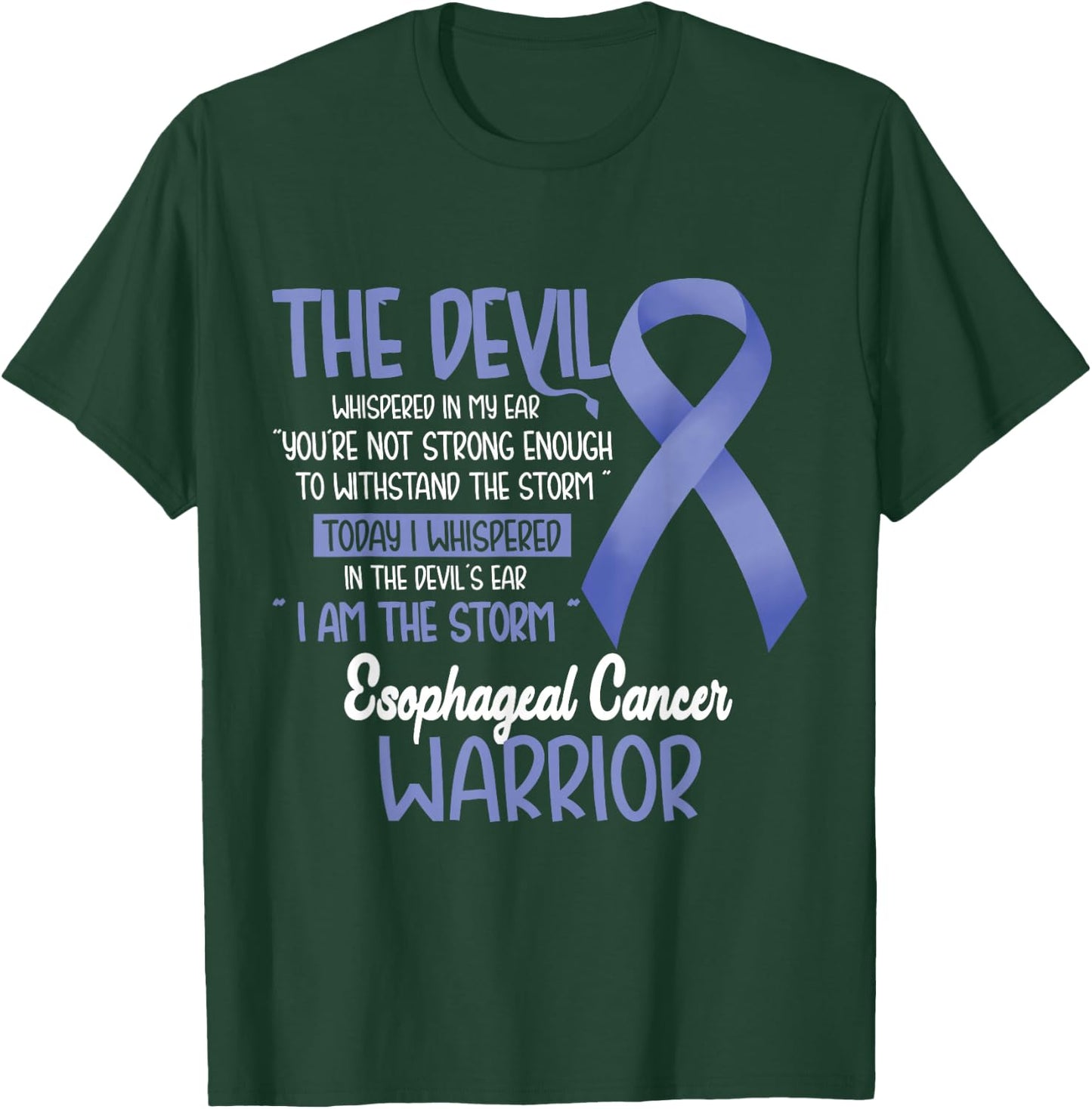 I am the storm Esophageal Cancer Warrior Shirt T-Shirt - T-Shirt | Forest