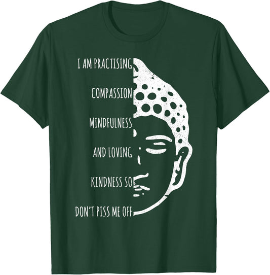 Buddhism Saying Funny Vintage Buddha Yoga Gift T-Shirt - T-Shirt | Forest