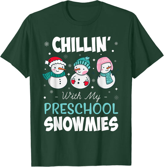 Chillin' With My Preschool Snowmies Teacher Christmas Gift Men Women Kids T-Shirt - T-Shirt | Forest