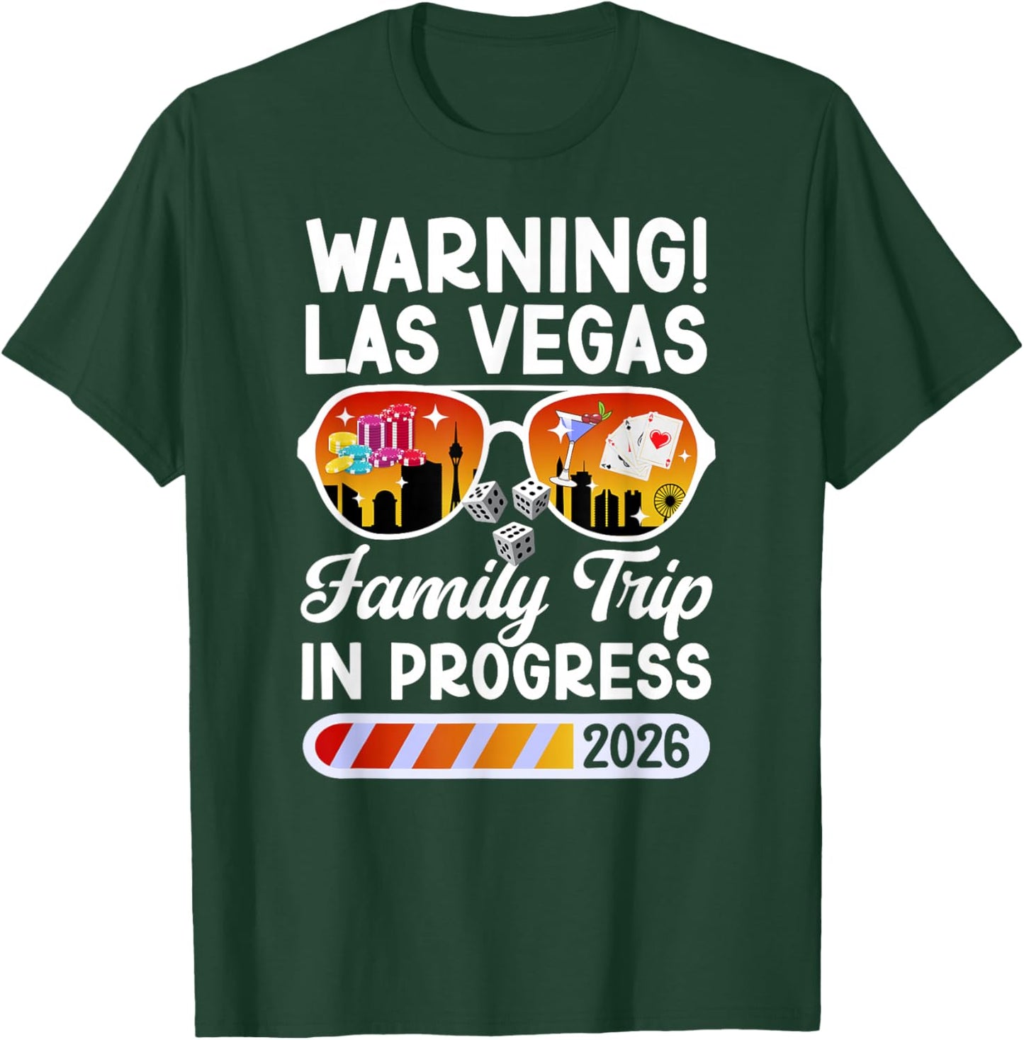 Las Vegas Family Trip in Progress 2026 Las Vegas Vacation T-Shirt - T-Shirt | Forest