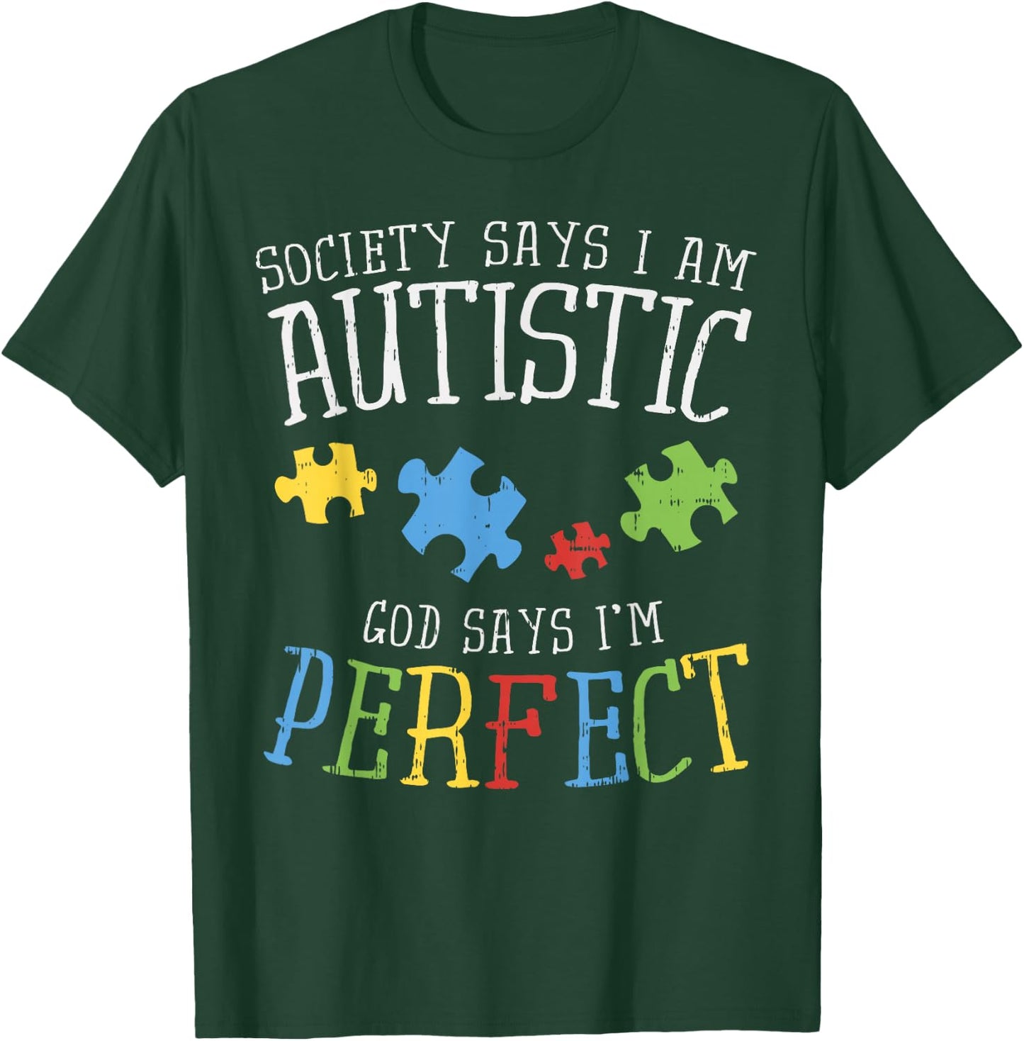 Autism Awareness Shirt Puzzle Ribbon Autistic Society Says T-Shirt - T-Shirt | Forest