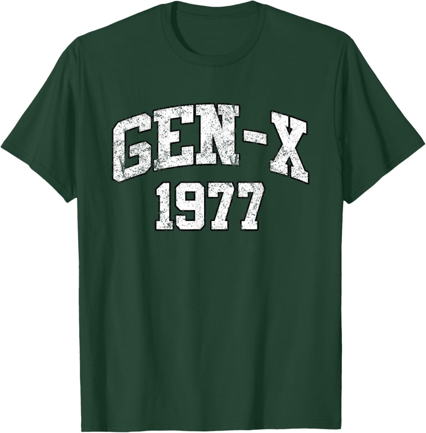 Gen X - 1977 Birthday T-Shirt - T-Shirt | Forest