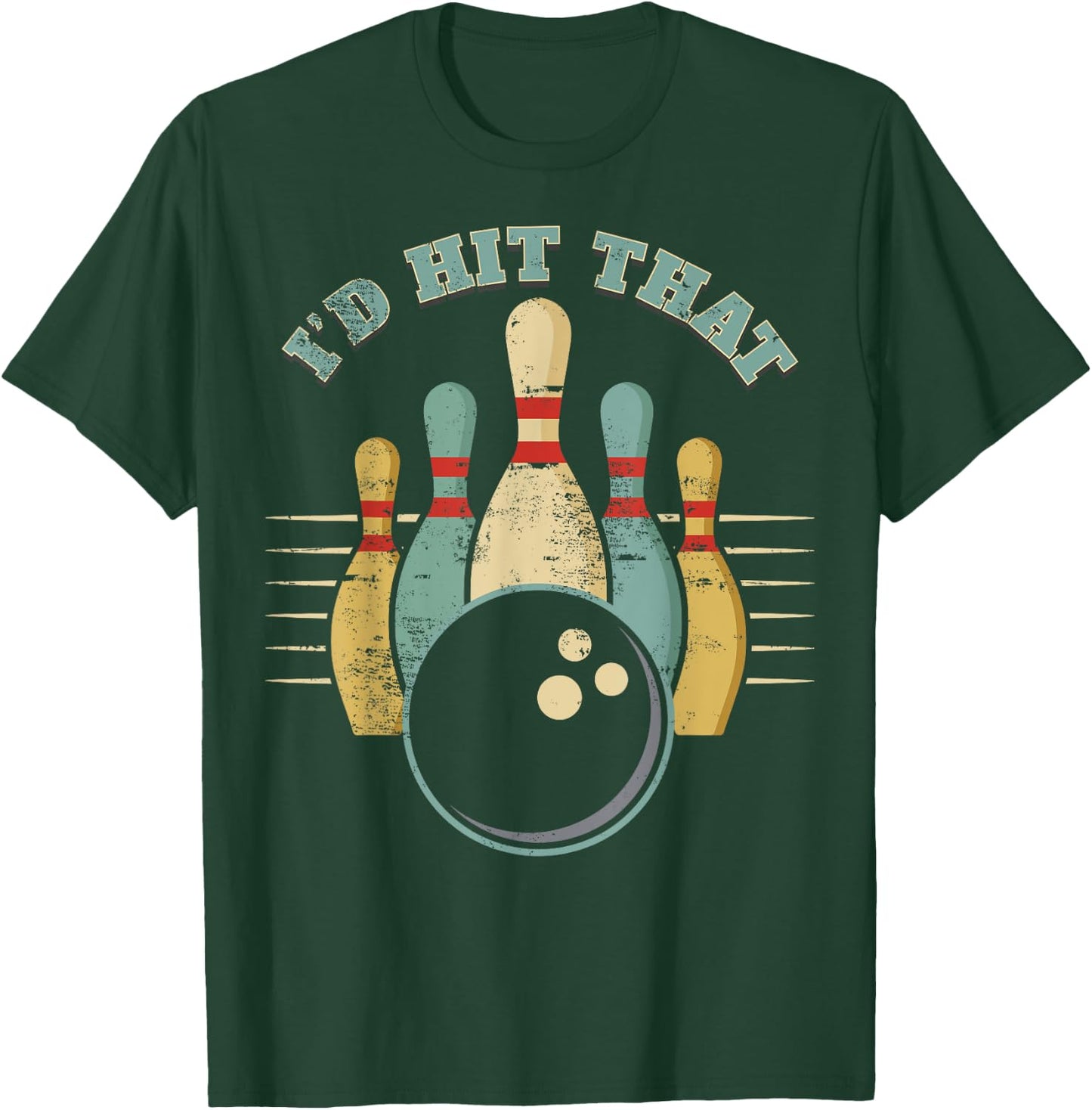 Funny Bowling Vintage I'd Hit That Funny T-Shirt - T-Shirt | Forest