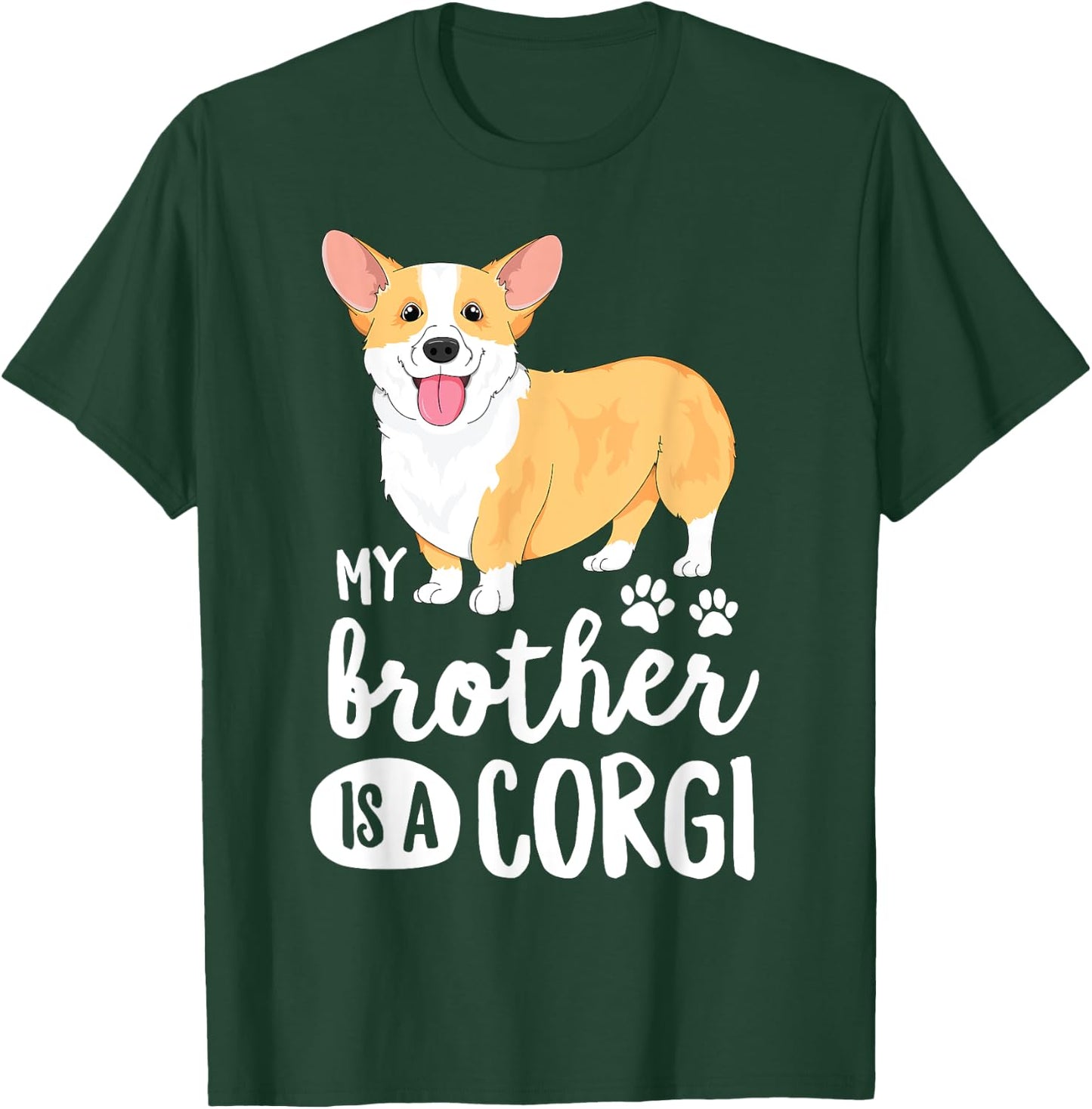 My Brother Is A Corgi for Kids Boys Puppy Dog Gift T-Shirt - T-Shirt | Forest