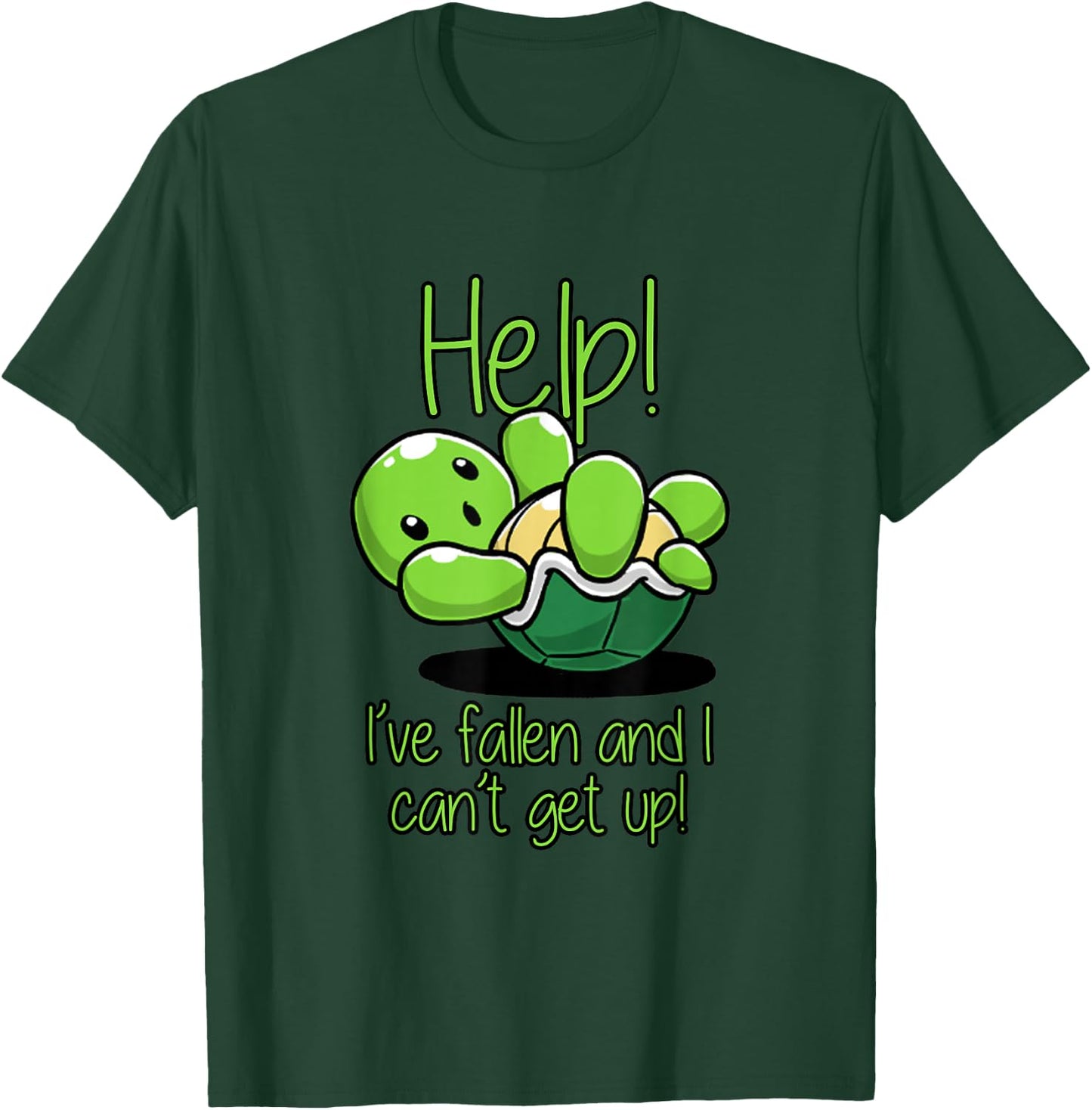 Help I've Fallen And I Can't Get Up Turtle Lovers T Shirt T-Shirt - T-Shirt | Forest