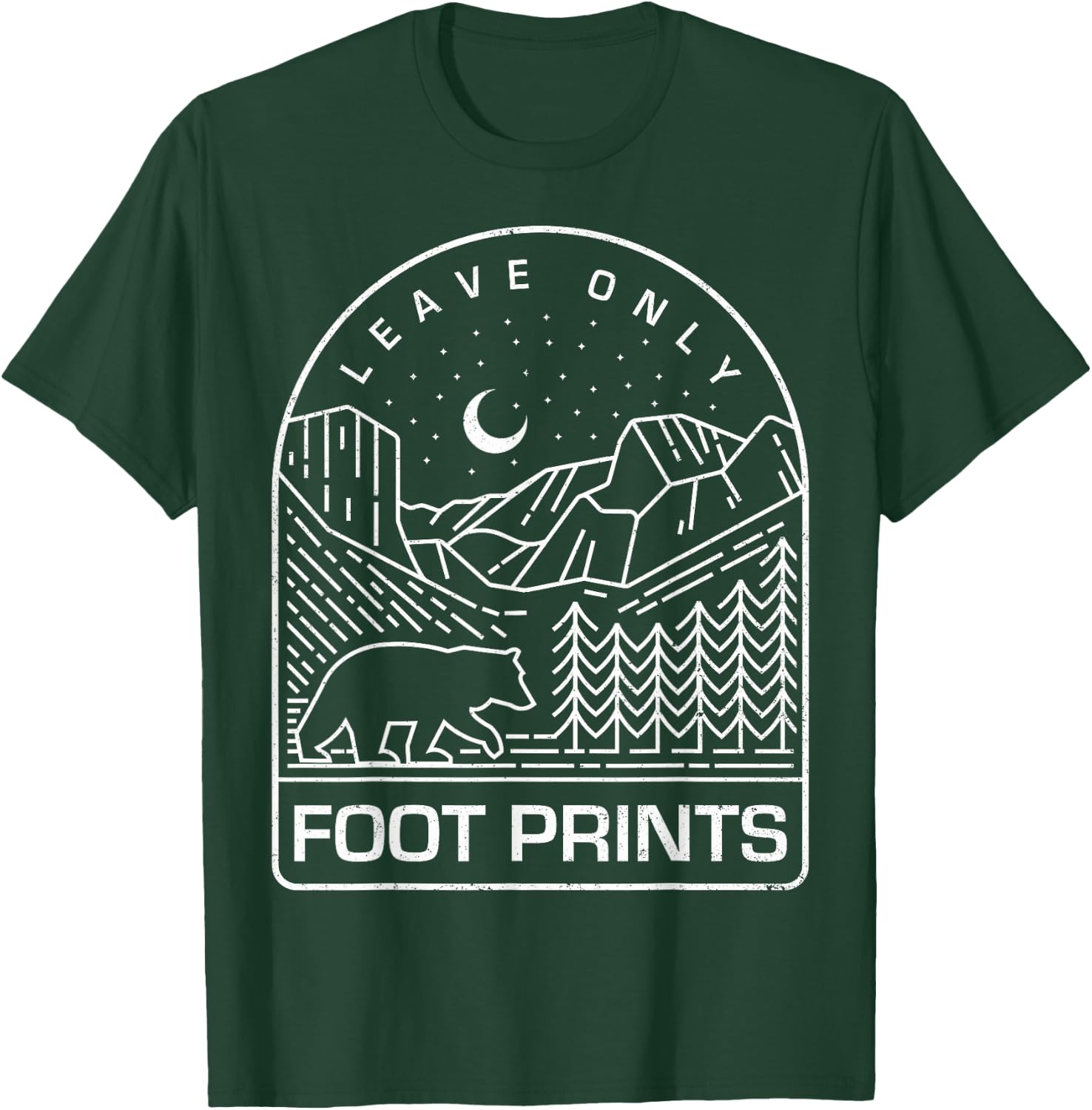 Leave Only Foot Prints Nature and National Park T-Shirt - T-Shirt | Forest