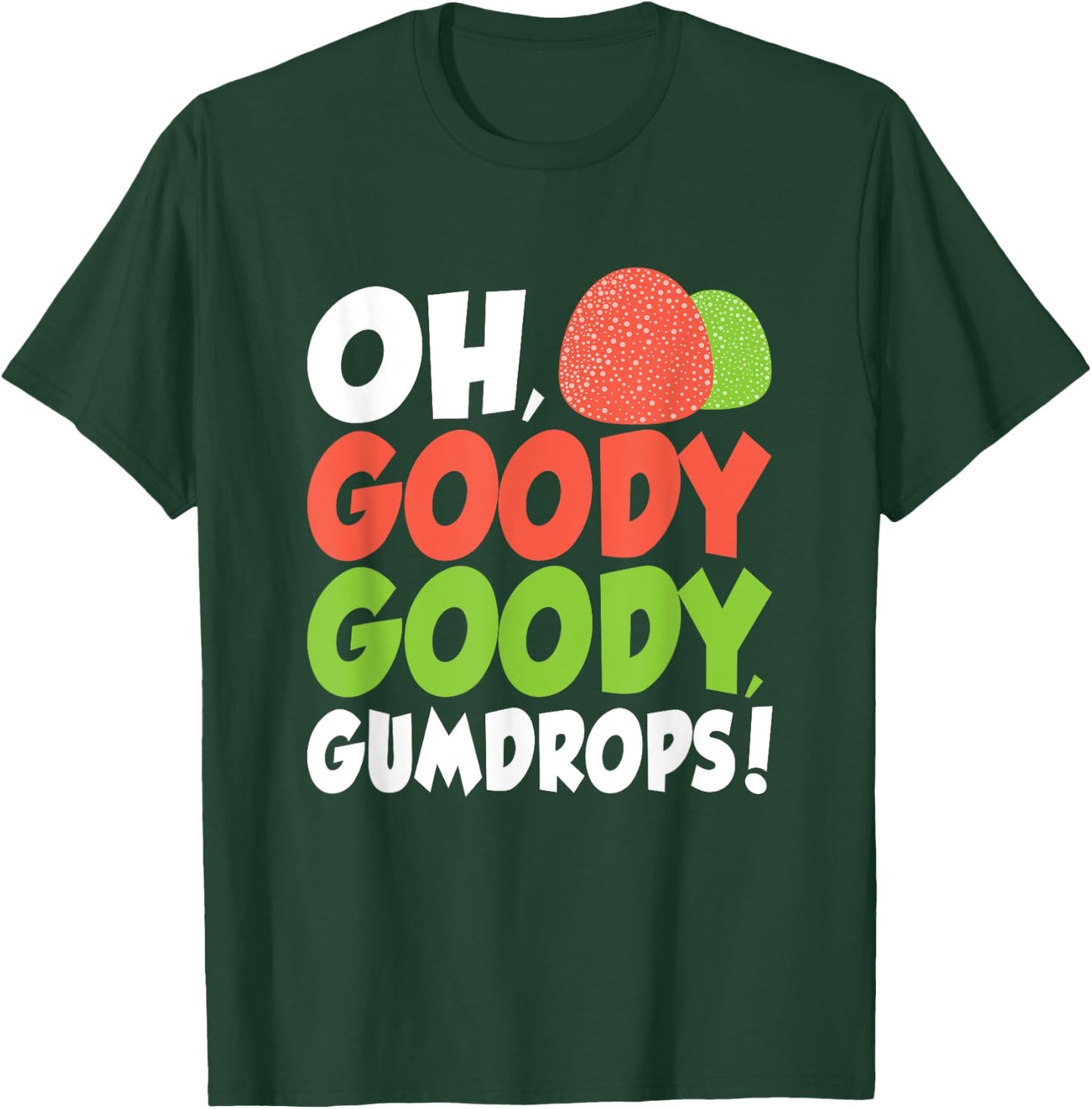 Goody Goody Gum Drops Cute Spice Drops Candy Lovers T-Shirt - T-Shirt | Forest