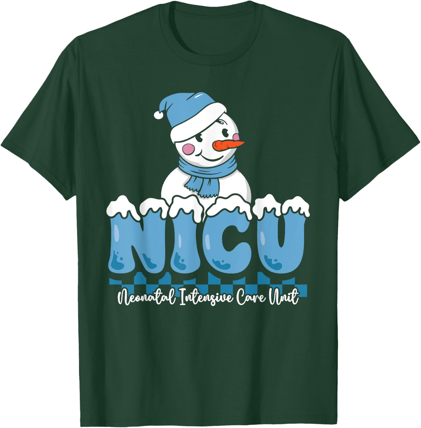 Christmas NICU Snowman Neonatal ICU Nurse Squad Nursing Gift T-Shirt - T-Shirt | Forest