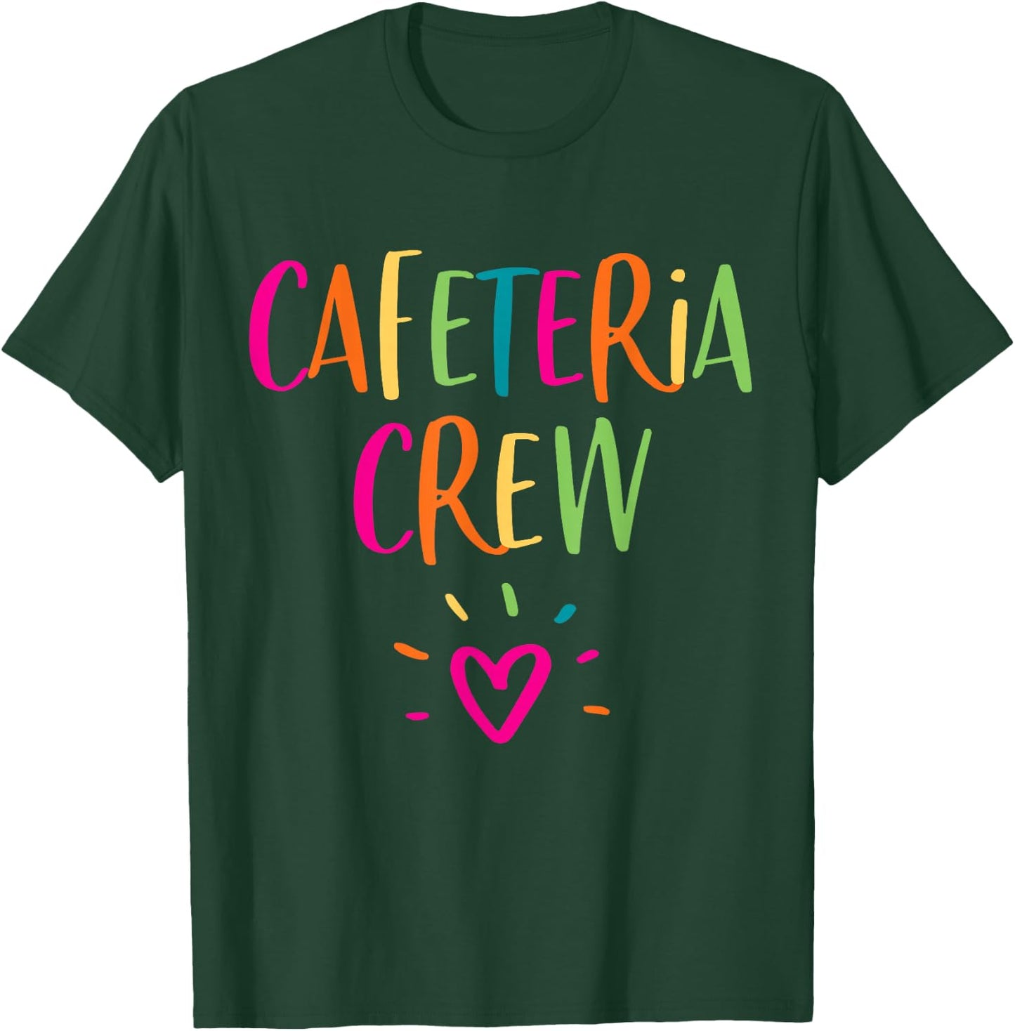 Cafeteria Worker Appreciation Gift Lunch Lady Crew Thank You T-Shirt - T-Shirt | Forest