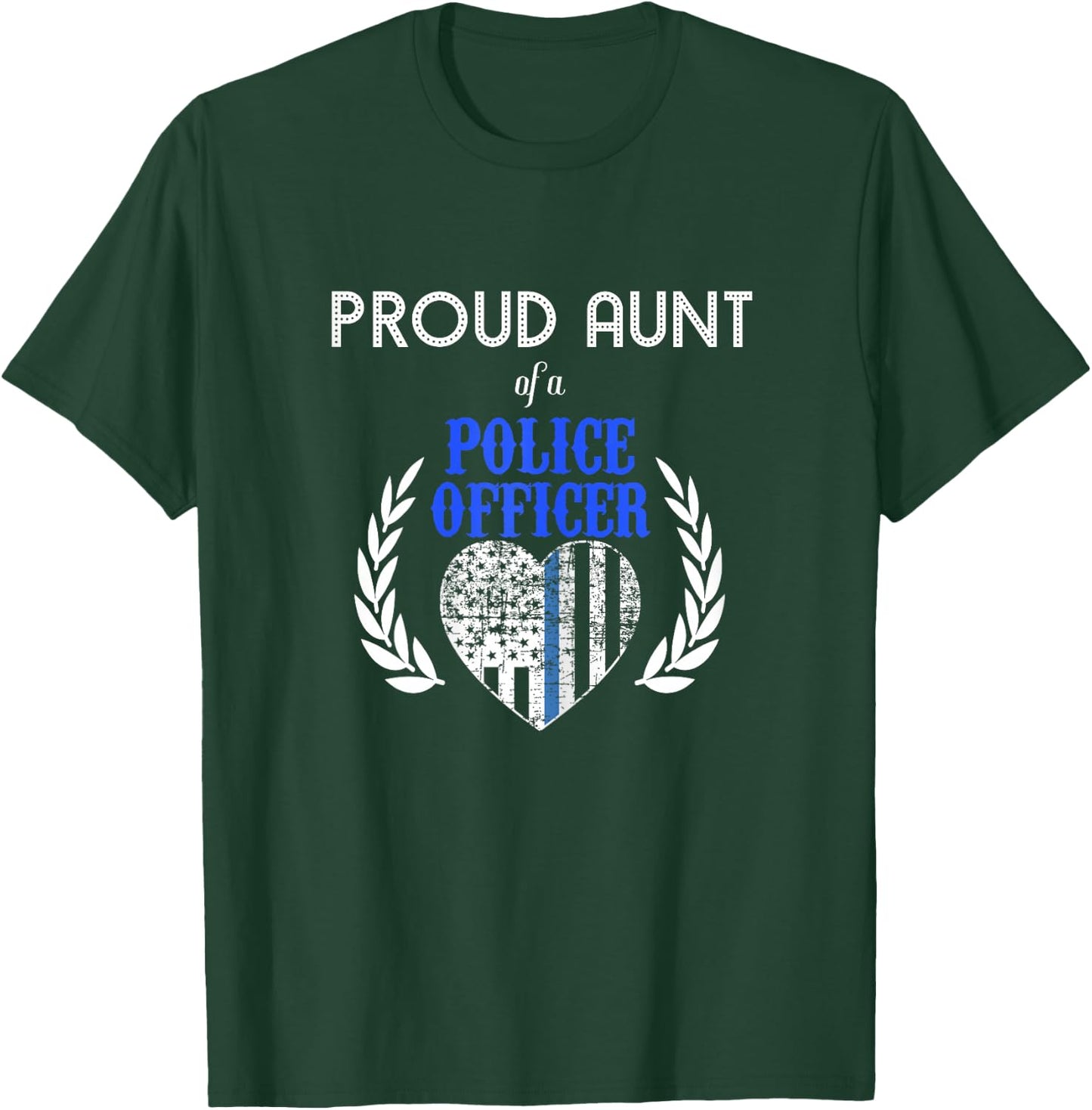 Proud Aunt of A Police Officer Blue Line Heart T-Shirt - T-Shirt | Forest