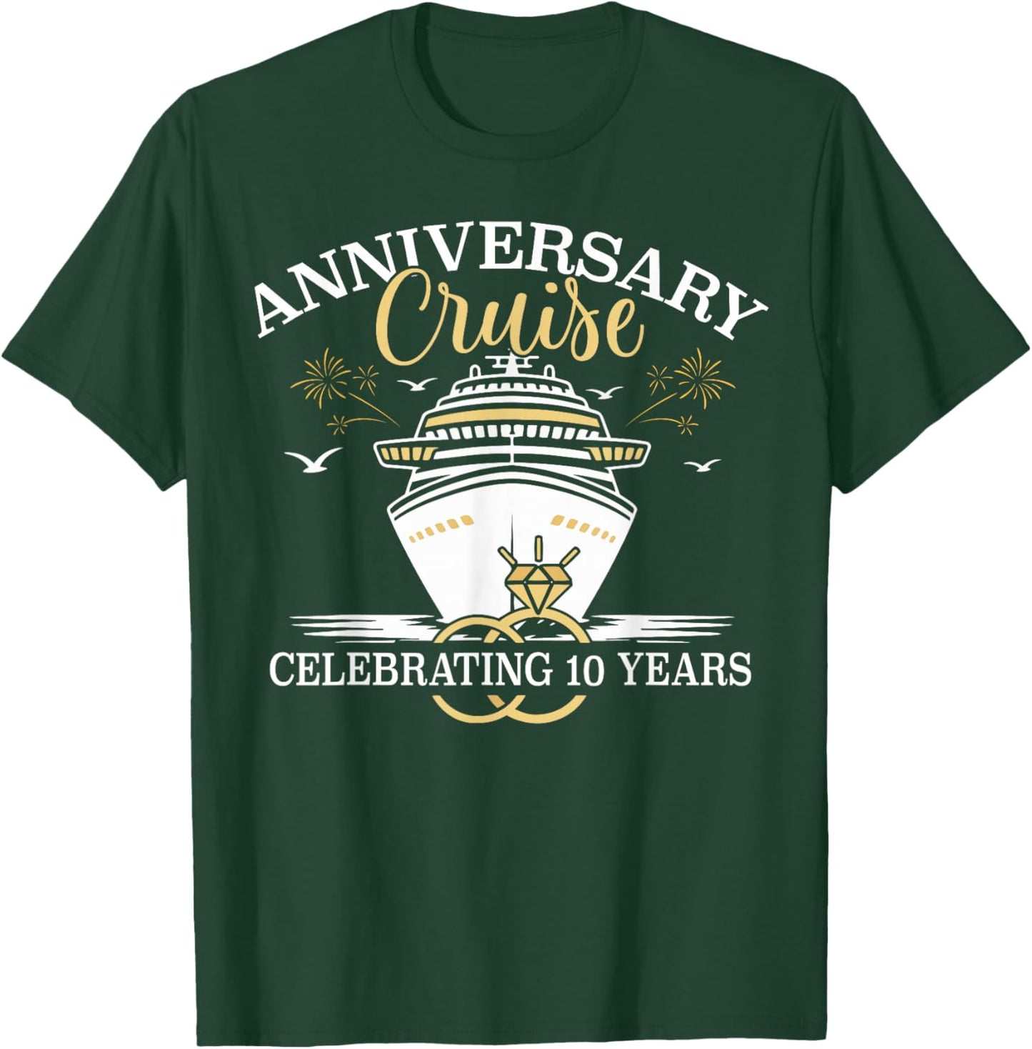 Cruise Anniversary Married 10 Years Matching Couple Vacation T-Shirt - T-Shirt | Forest