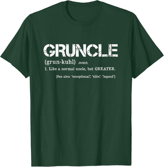 Gruncle Definition - Great Uncle Mashup T-Shirt - T-Shirt | Forest