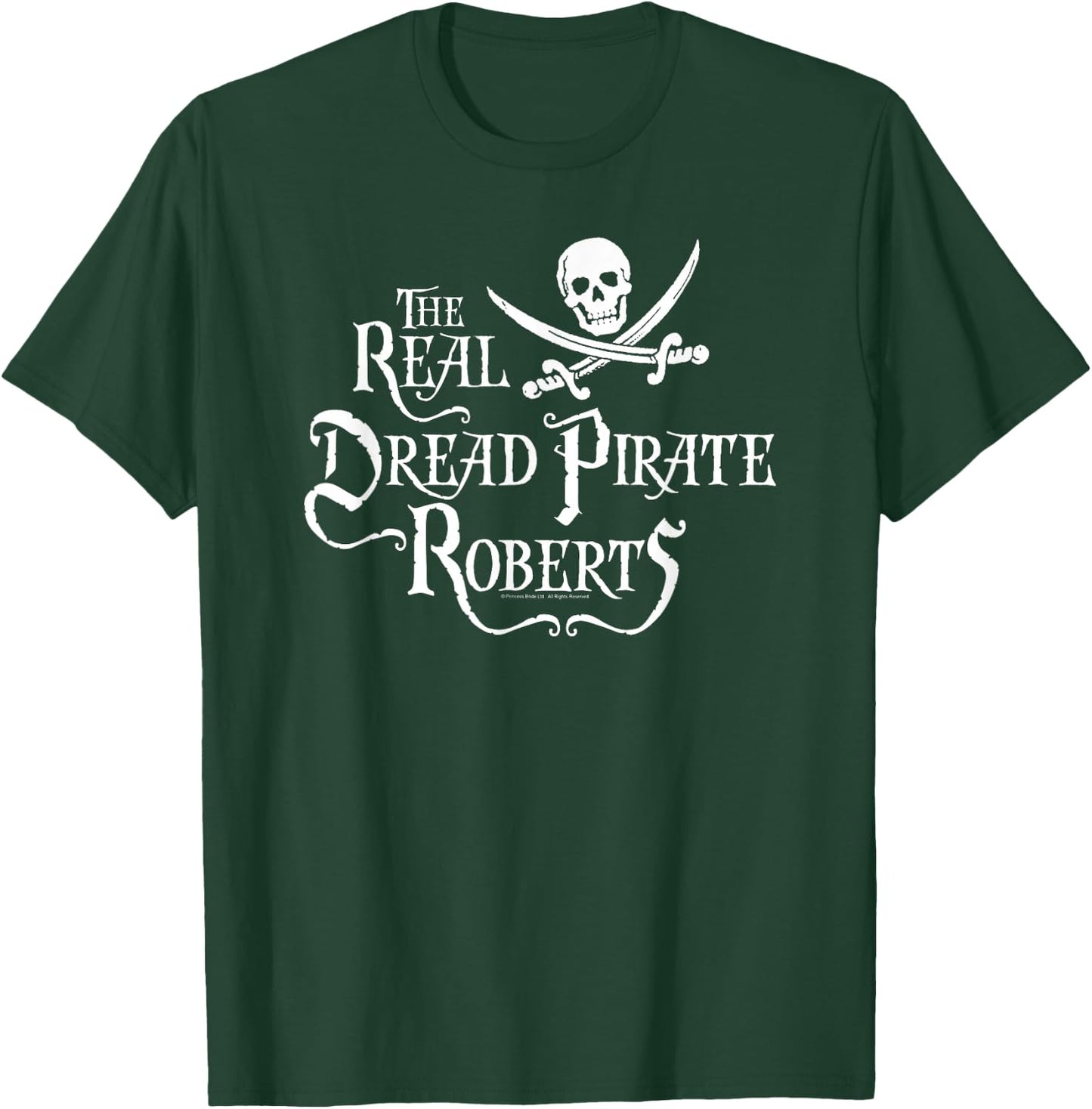 The Princess Bride The Real Dread Pirate Roberts T-Shirt - T-Shirt | Forest