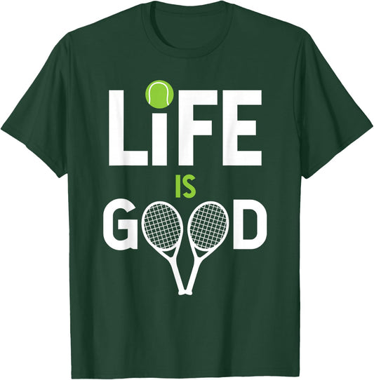 Tennis Is Good Tennis Is Good Life Awesome Tennis Pla T-Shirt - T-Shirt | Forest
