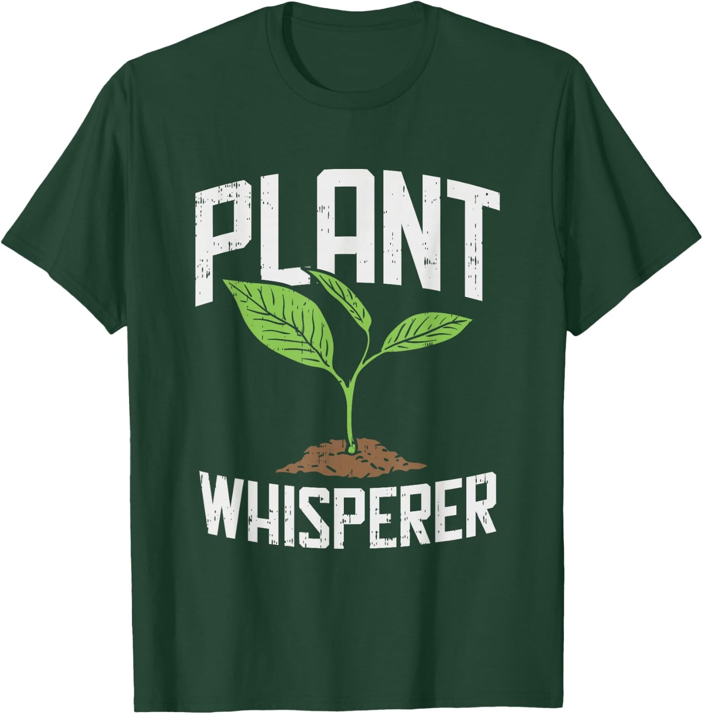 Plant Whisperer, Funny Hobby Gardening T-Shirt - T-Shirt | Forest