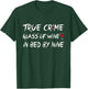 True Crime Glass Of Wine In Bed By Nine - Blood Knife & Wine T-Shirt - T-Shirt | Forest