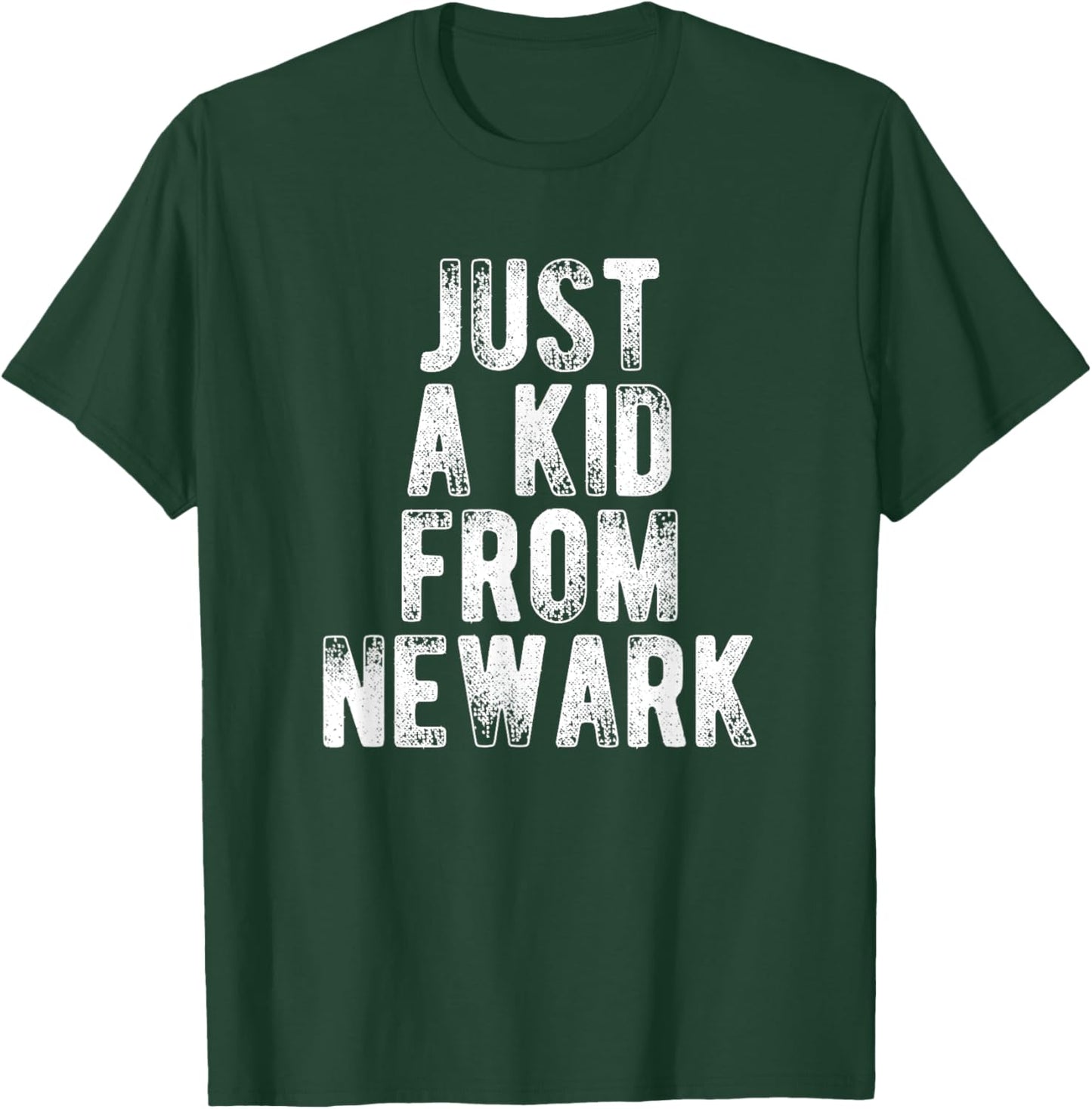 Just A Kid From Newark Retro Love Hometown Newark T-Shirt - T-Shirt | Forest
