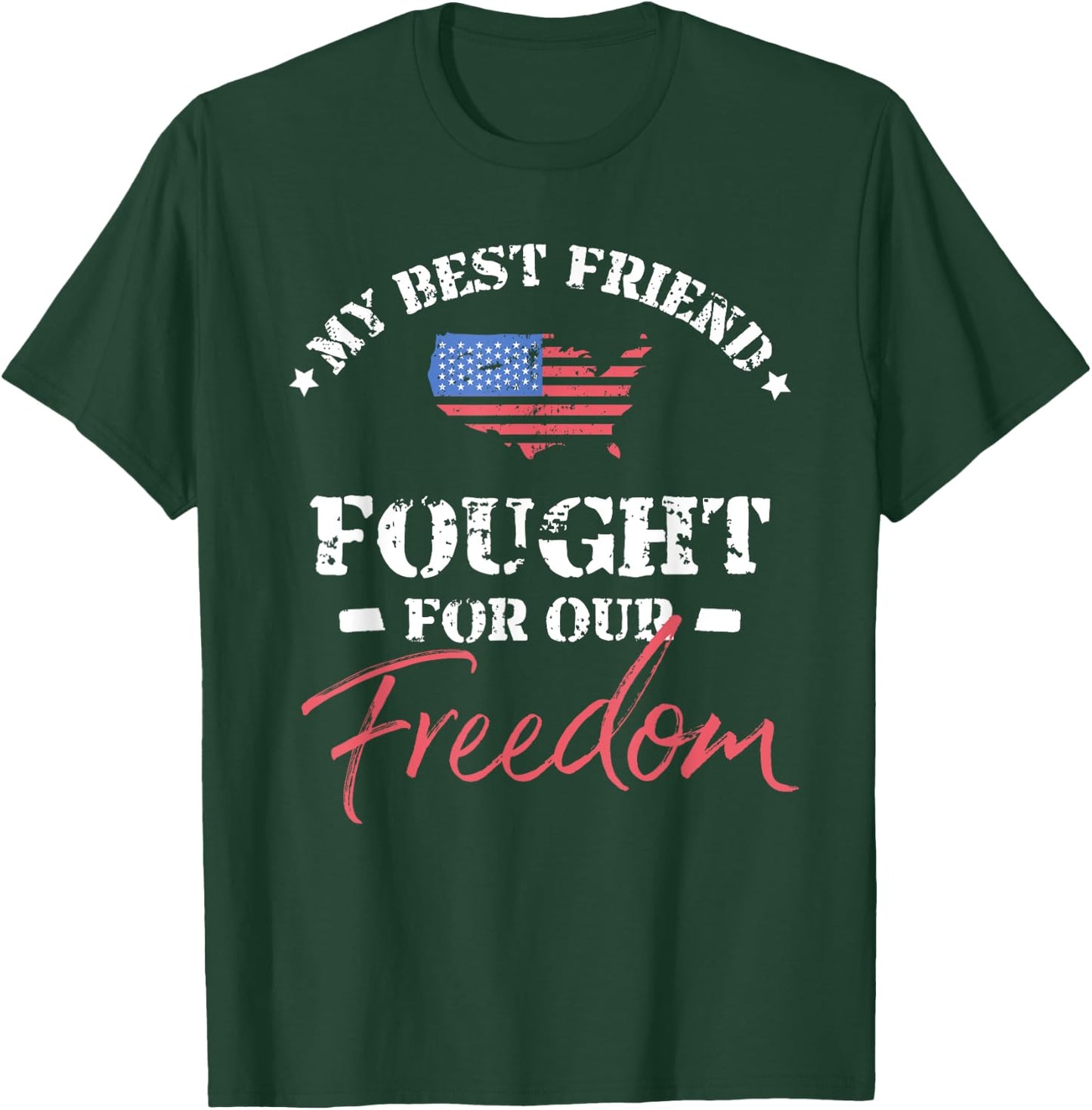 My Best Friend Is a Veteran T-Shirt - T-Shirt | Forest