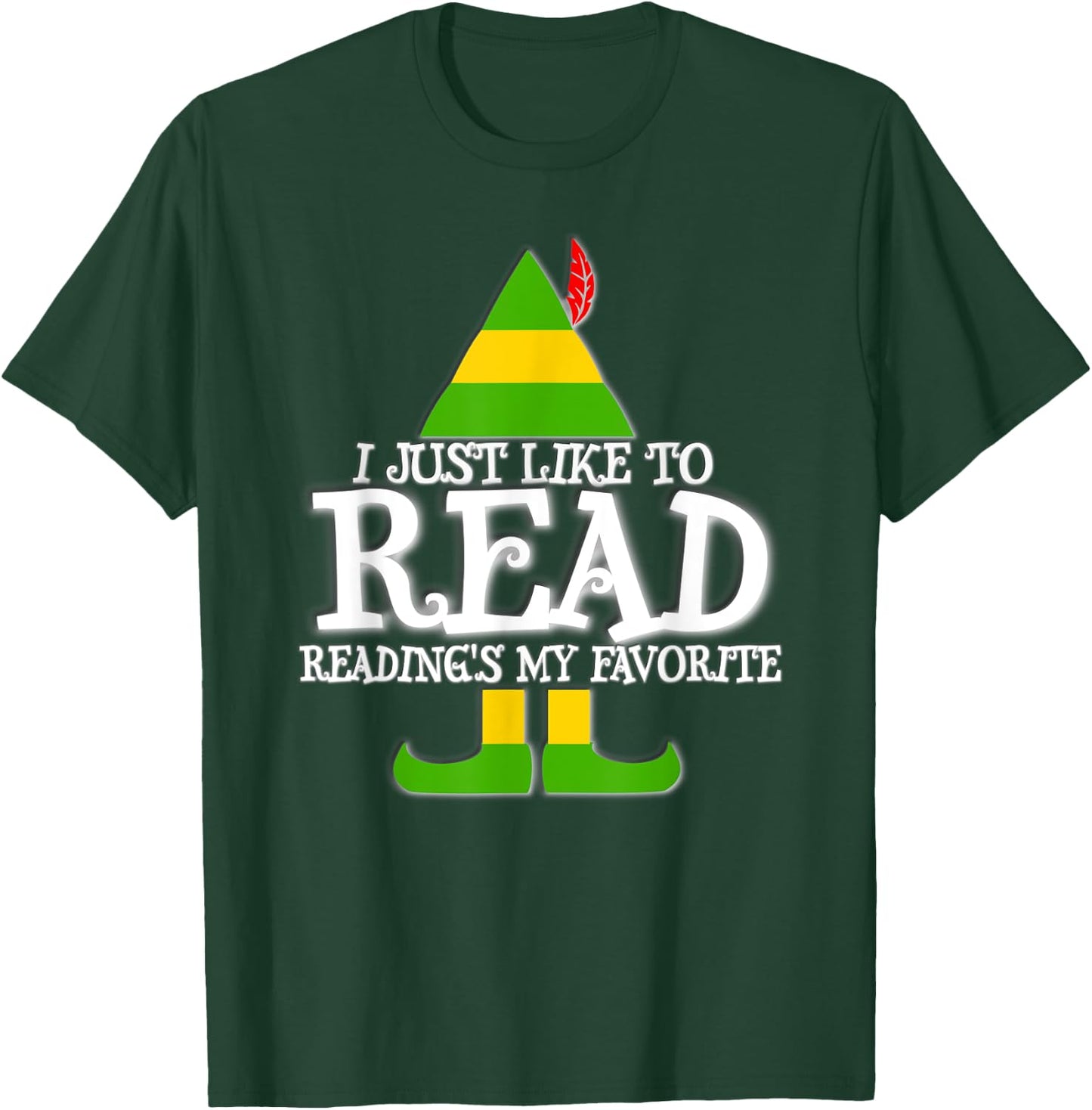 I Just Like To Read READING ELF Book Lover Christmas Holiday T-Shirt - T-Shirt | Forest