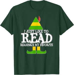I Just Like To Read READING ELF Book Lover Christmas Holiday T-Shirt - T-Shirt | Forest