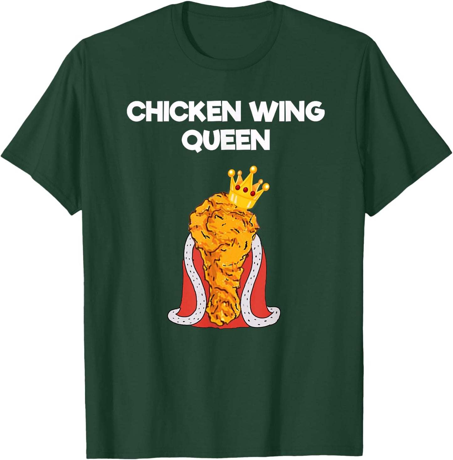 Funny Chicken Wing Fan - Queen T-Shirt - T-Shirt | Forest