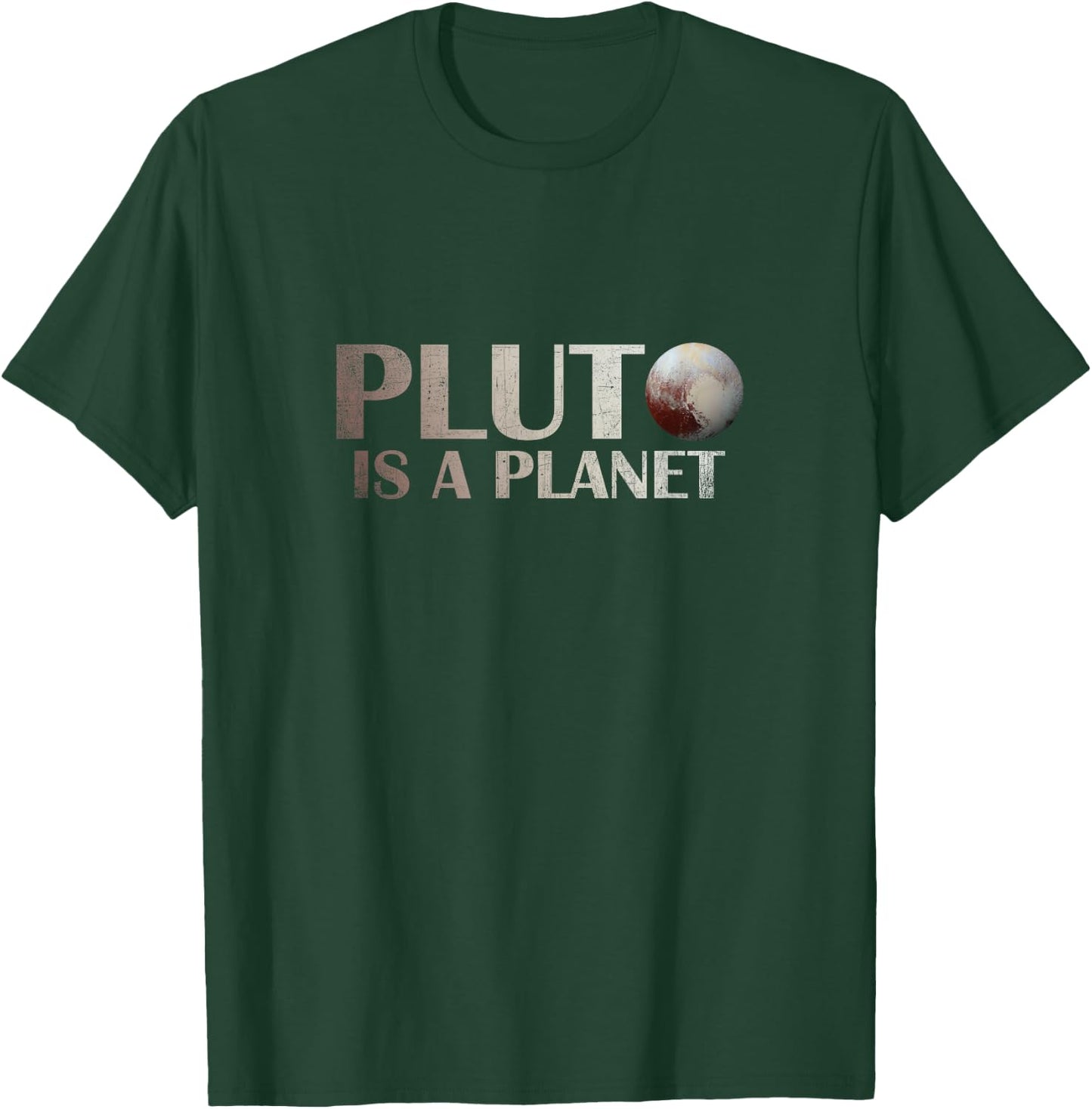 Pluto is a Planet T Shirt T-Shirt - T-Shirt | Forest