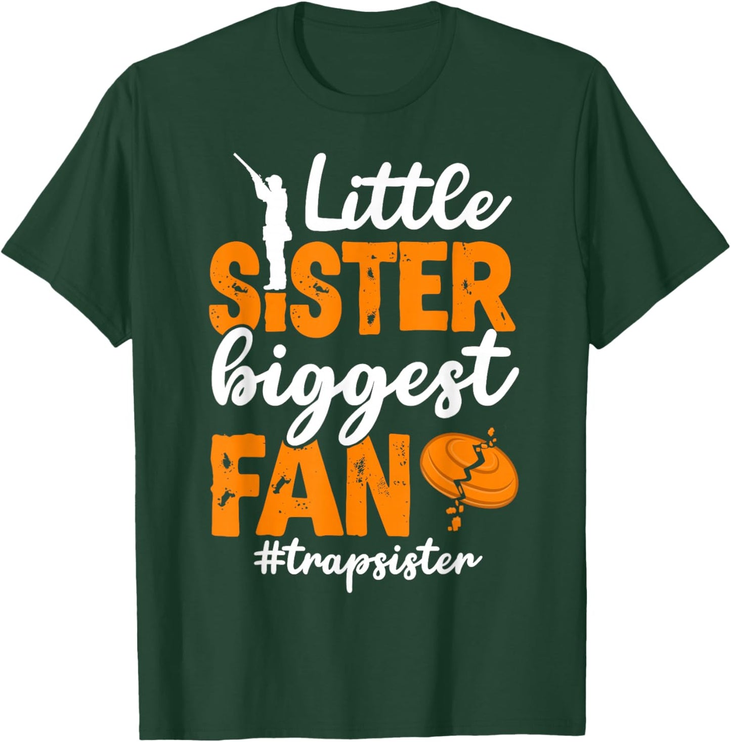 Little Sister Trap Shooting Sister Trap Shooting Sis T-Shirt - T-Shirt | Forest