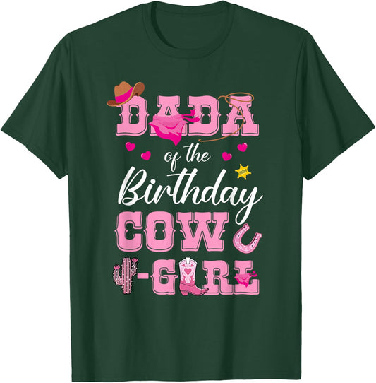 Dada Of The Birthday Cow Girl Rodeo Cowgirl Birthday T-Shirt - T-Shirt | Forest